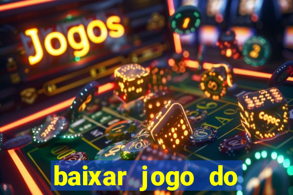 baixar jogo do tigrinho demo